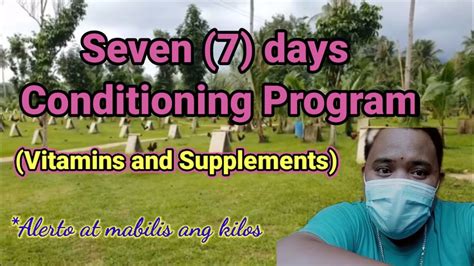7 days Conditioning program .